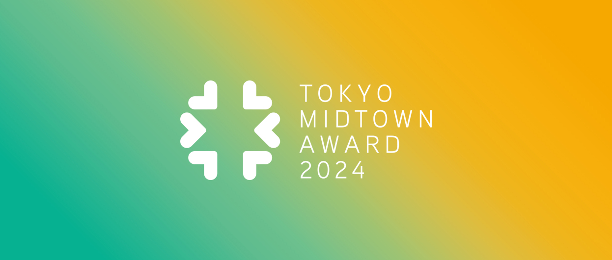 2024 东京中城奖（Tokyo Midtown Award）设计竞赛-CNYISAI艺赛 | 翕然艺术