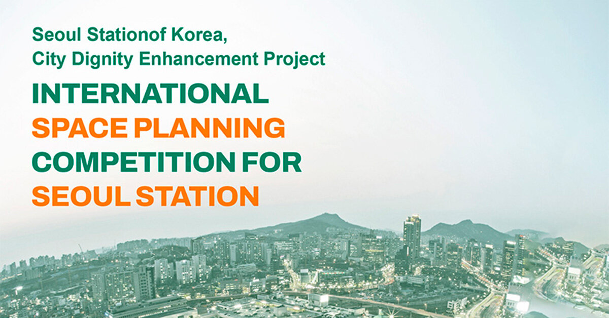 韩国首尔火车站空间规划国际竞赛-CNYISAI艺赛 | 翕然艺术